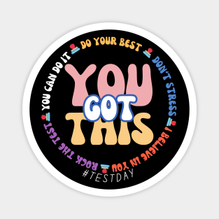 YOU GOT THIS! TEST DAY (V2) Magnet